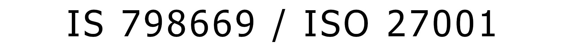 IS 798669 / ISO27001